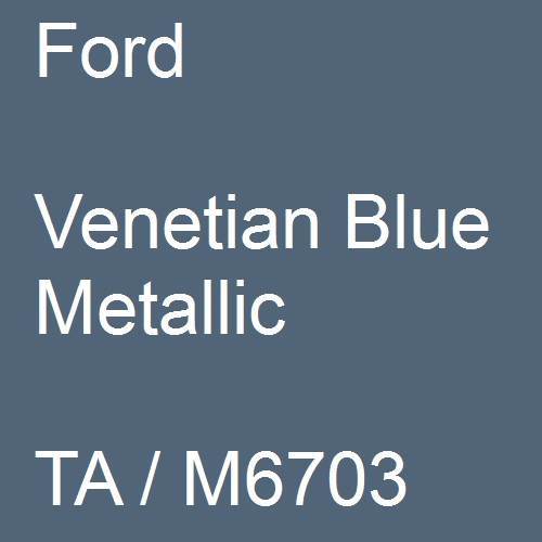 Ford, Venetian Blue Metallic, TA / M6703.